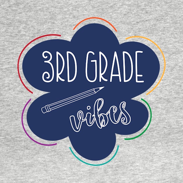 Third Grade Vibes by greenoriginals